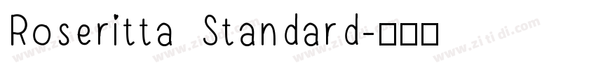 Roseritta Standard字体转换